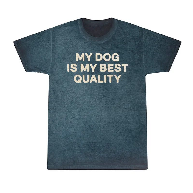 My Dog Is My Best Quality Tee Denim Fabric Leather Fabric Suede Fabric